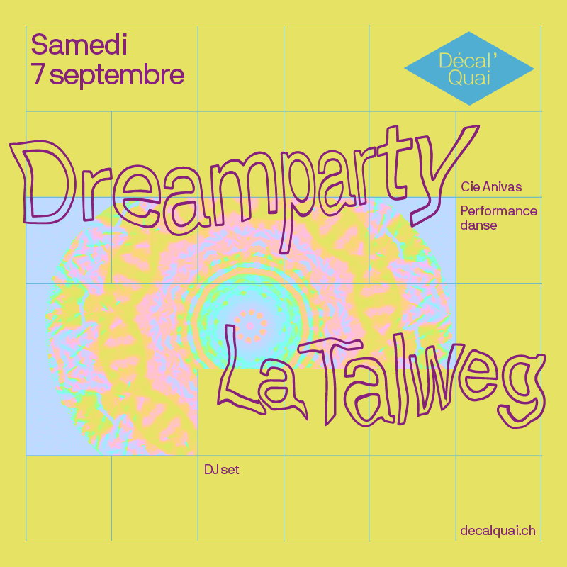 Dreamparty par CieAnivas + La Talweg